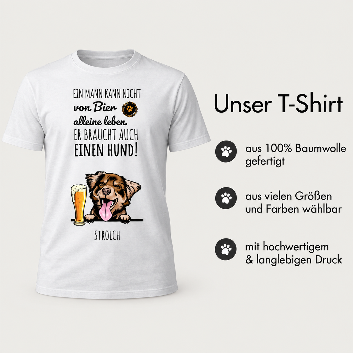 Camiseta blanca 100% algodón con divertido estampado de un perro y cerveza. Texto sobre la vida con un perro.