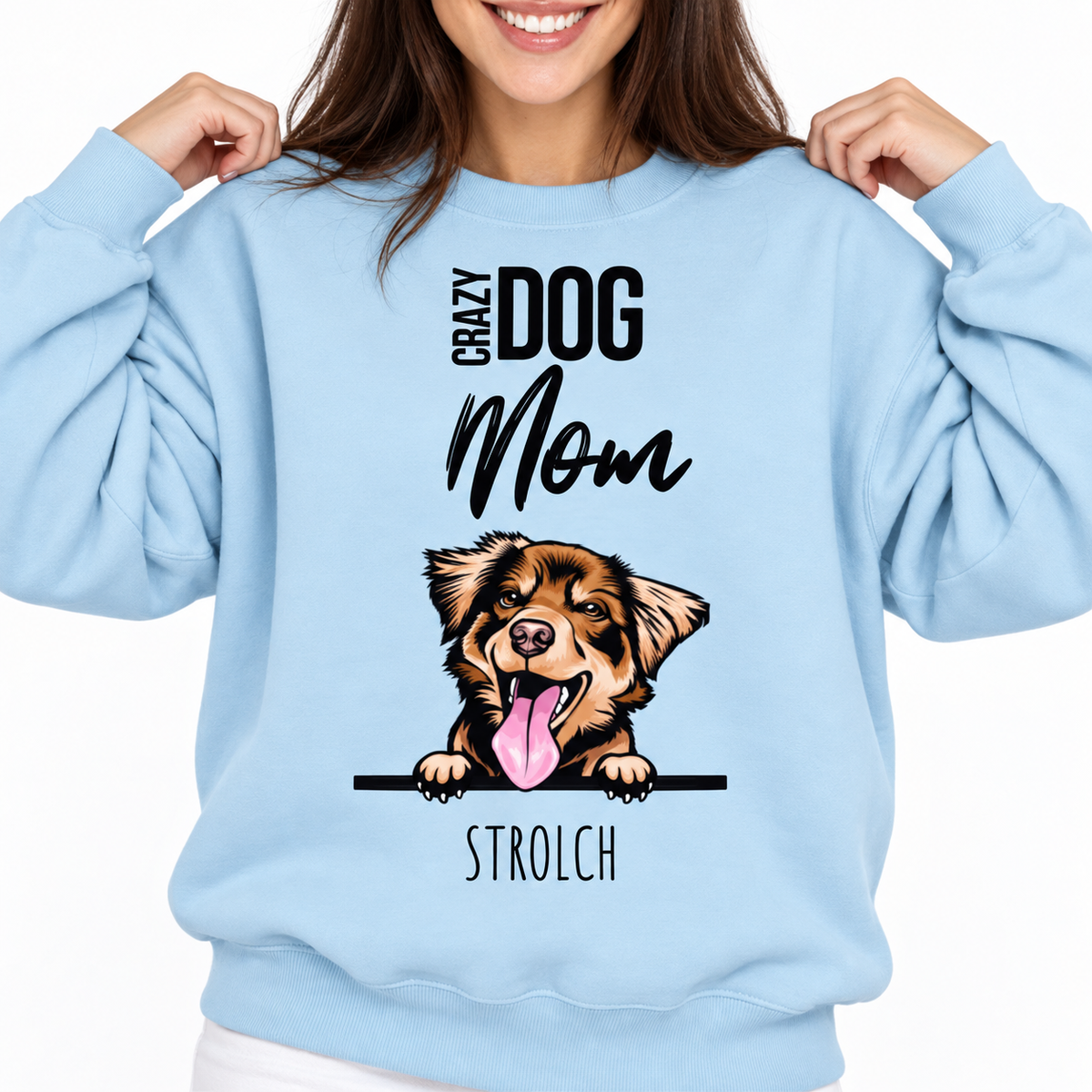 Sudadera azul claro con motivo de perro y el texto "Crazy Dog Mom". Ideal para padres de mascotas.