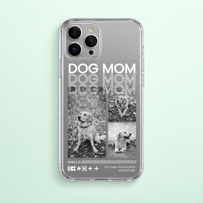 Funda de móvil transparente personalizada con el texto "Dog Mom" y fotos de perros en blanco y negro.