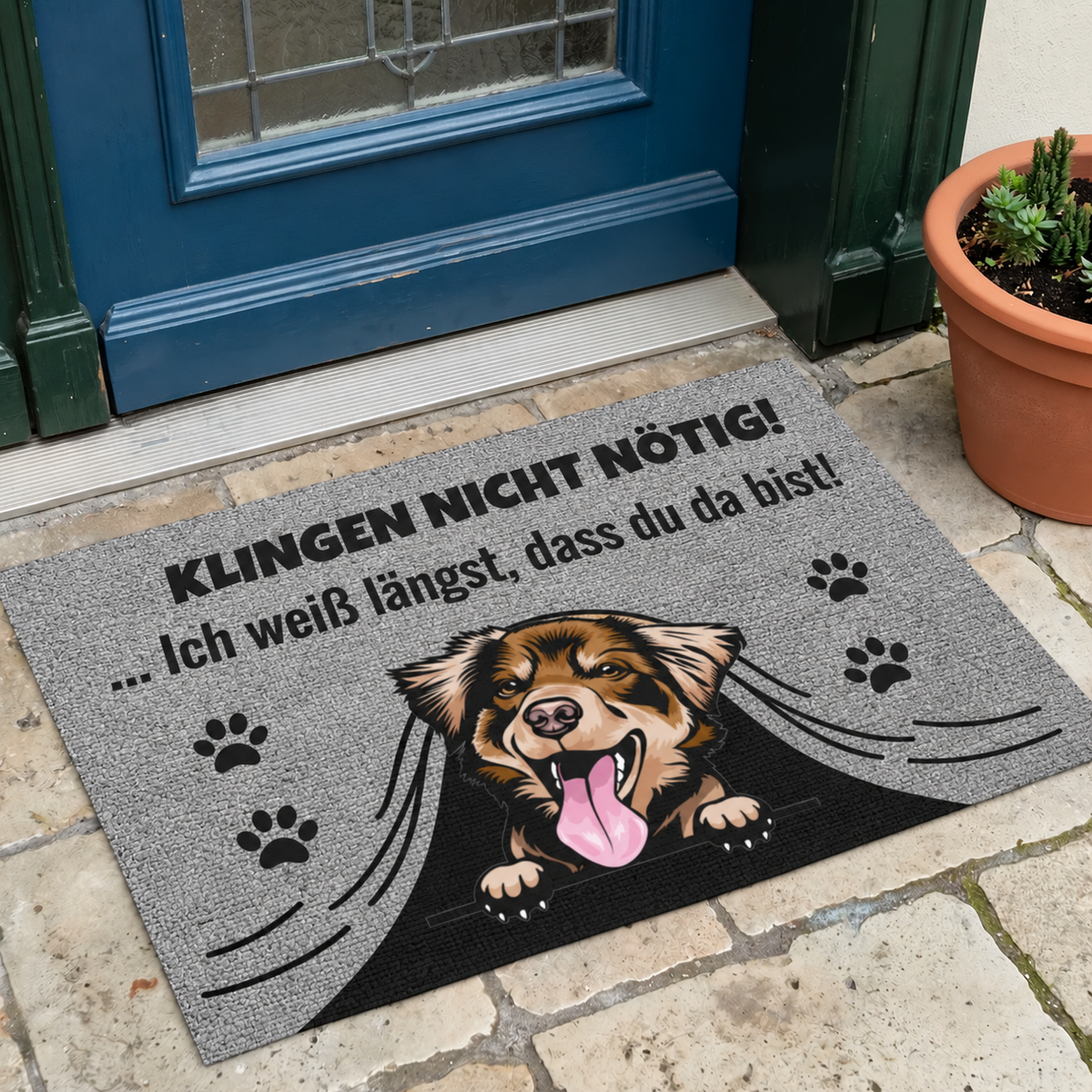 Felpudo personalizado con motivo de perro y el texto "Klingen nicht nötig! Ich weiß längst, dass du da bist!"